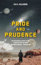 Pride and Prudence