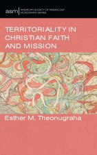 Territoriality in Christian Faith and Mission