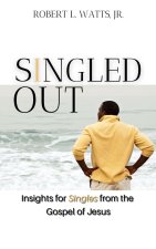SINGLED OUT