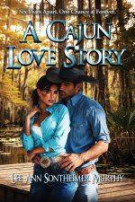 A Cajun Love Story
