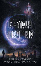 Deadly Ground