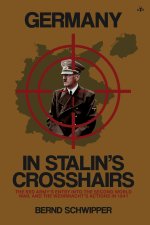 Germany in Stalin's Crosshairs