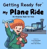 Getting Ready for My Plane Ride