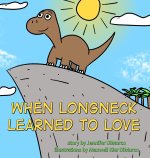 When Longneck Learned to Love