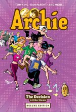 Archie: The Decision & Other Stories Deluxe Edition