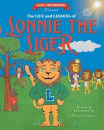 Live Victorious Presents The Life and Lessons of Lonnie the Liger