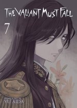 The Valiant Must Fall Vol. 7