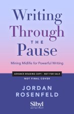 Writing Through the Pause