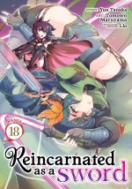 Reincarnated as a Sword (Manga) Vol. 18