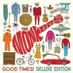 The Monkees:  Good Times!