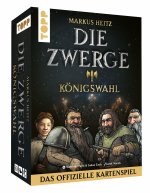 Die Zwerge - Königswahl. Das offizielle Kartenspiel zur Fantasy-Saga von Markus Heitz