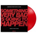 Something Very Bad Is Going to Happen