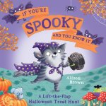 If You're Spooky and You Know It