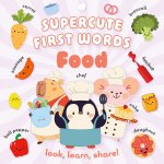 Supercute First Words Food