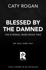 Blessed by the Damned (Deluxe Limited Edition)