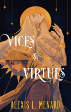 Vices and Virtues