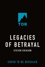 Legacies of Betrayal