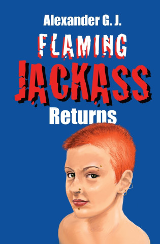 Flaming Jackass Returns