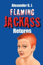 Flaming Jackass Returns
