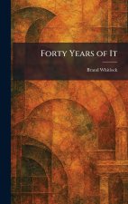 Forty Years of It