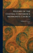 History of the Central Conference Mennonite Church