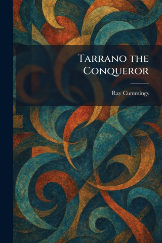 Tarrano the Conqueror