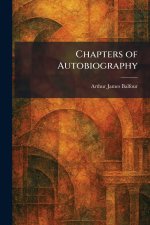 Chapters of Autobiography