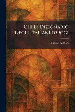 chi e? dizionario degli italiani d'oggi