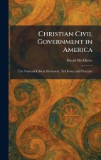 Christian Civil Government in America