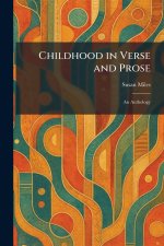 Childhood in Verse and Prose