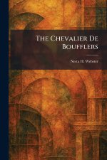 The Chevalier De Boufflers