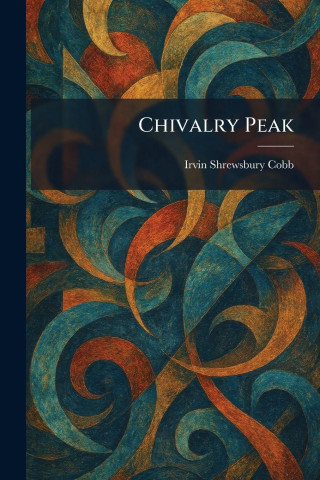 Chivalry Peak