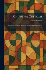 Chippewa Customs