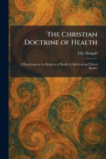 The Christian Doctrine of Health