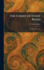 The Christ of Every Road