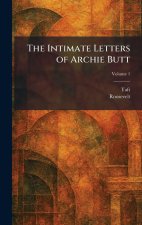 The Intimate Letters of Archie Butt