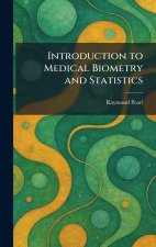 Introduction to Medical Biometry and Statistics