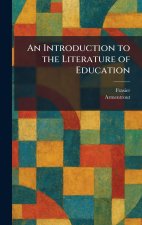 An Introduction to the Literature of Education