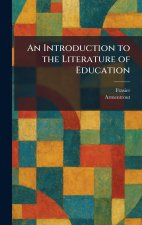 An Introduction to the Literature of Education