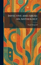Invective and Abuse