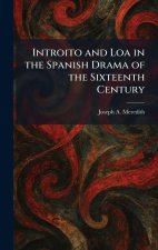 Introito and Loa in the Spanish Drama of the Sixteenth Century