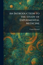 An Introduction to the Study of Experimental Medicine