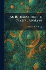 An Introduction to Crystal Analysis