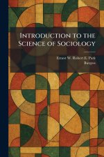 Introduction to the Science of Sociology