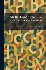 An Introduction to the Study of French