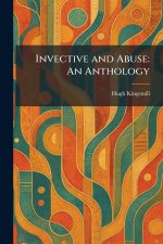 Invective and Abuse