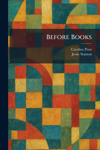 Before Books