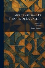 Mercantilisme Et ThÃ©orie De La Valeur