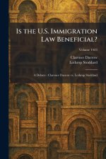 Is the U.S. Immigration Law Beneficial?