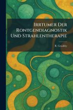Irrtumer Der Rontgendiagnostik Und Strahlentherapie